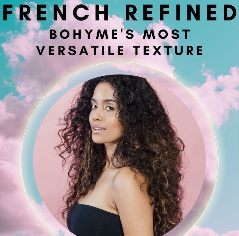 Most Versatile Texture: French Refined - Simply Hair Co.