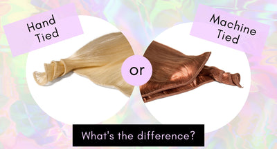 The Difference Between Hand Tied & Machine Tied Wefts